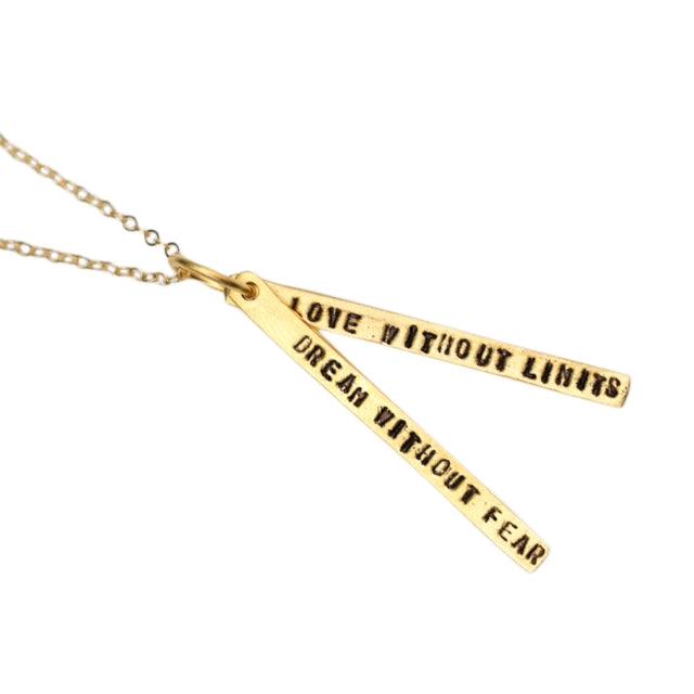 Dream Without Fear, Love Without Limits Quote Necklace