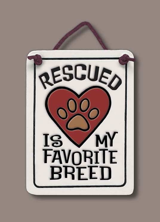 Rescued is my favorite breed
