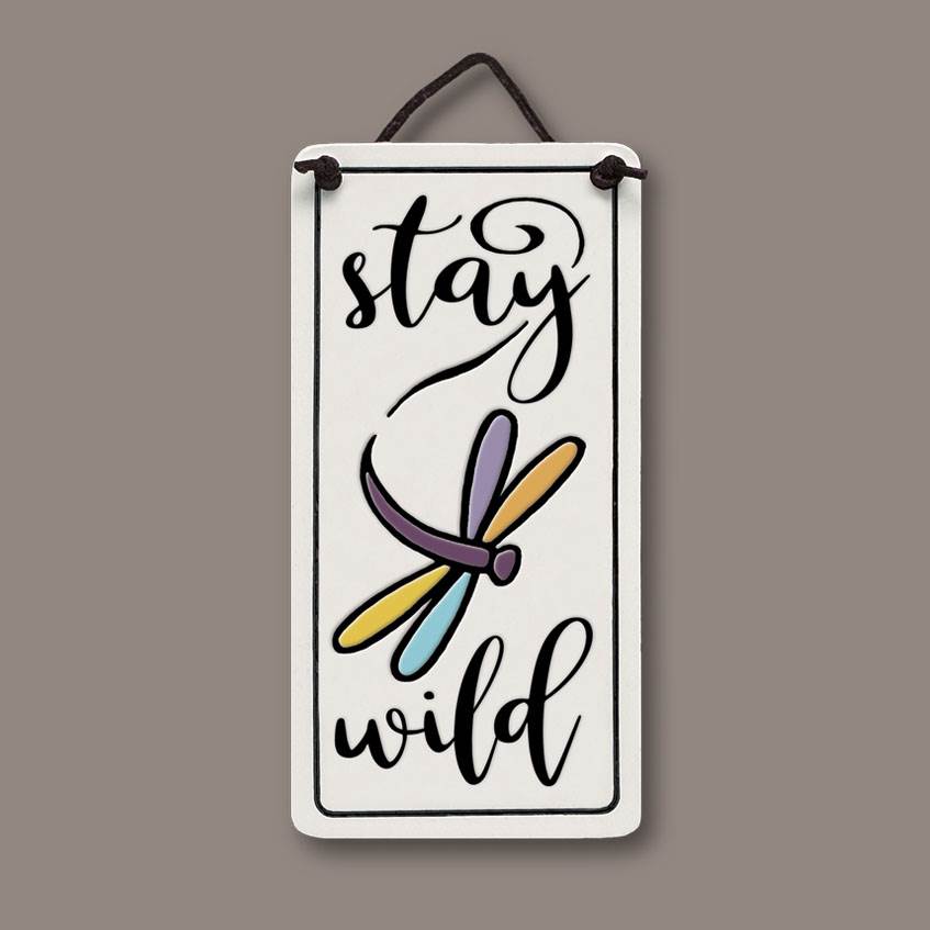 Stay wild